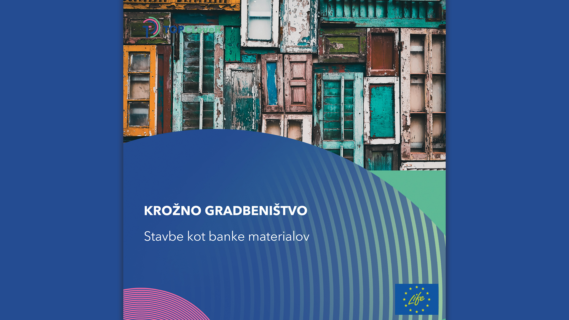 Featured image for “Zapiranje snovnih tokov v krožnem gradbeništvu: uporaba materialov, primernih za recikliranje, in recikliranih materialov”